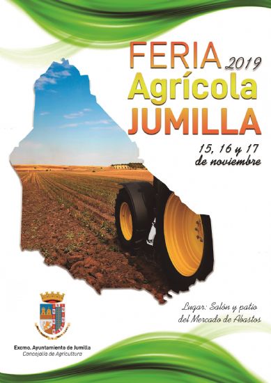 La Feria Agrcola de Jumilla 2019 se celebrar del 15 al 17 de noviembre