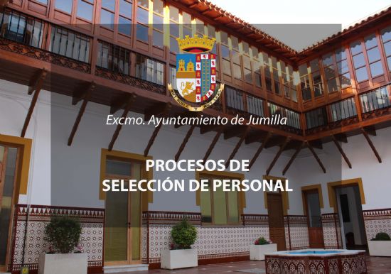 Publicadas las bases para los procesos selectivos de siete plazas libres y una de promocin interna en el Ayuntamiento de Jumilla